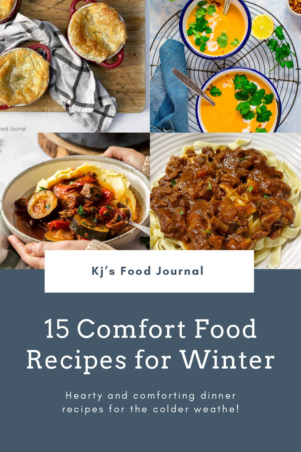 15 Comfort Food Recipes For Winter - Kj's Food Journal